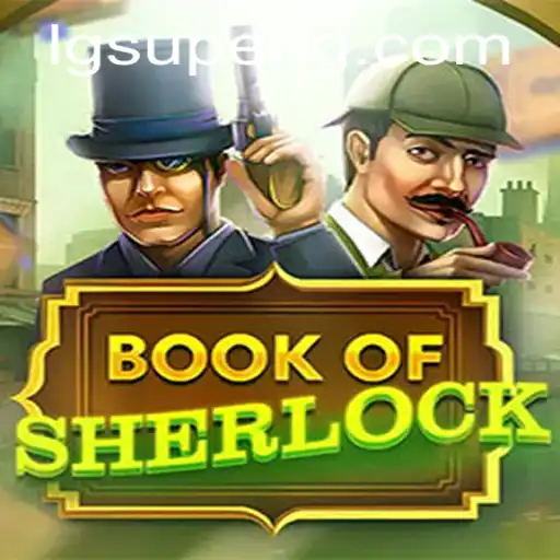 The Enigmatic World of BookOfSherlock and the Phenomenon of SuperLG
