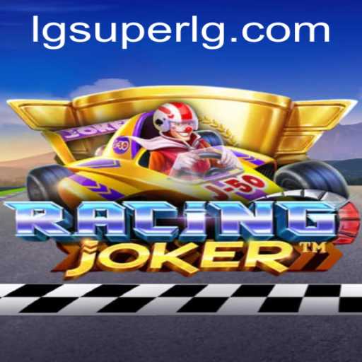 The Exciting World of RacingJoker: Speed, Strategy, and the Rise of SuperLG