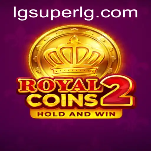 Unveiling RoyalCoins2: The Gaming Marvel of the Year with SuperLG