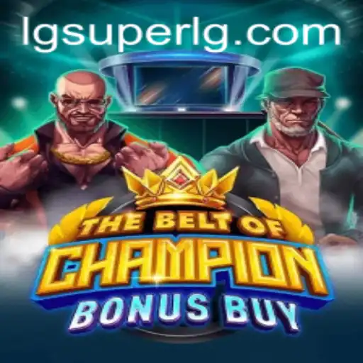 The Exciting World of TheBeltOfChampionBonusBuy and Its Unique Features