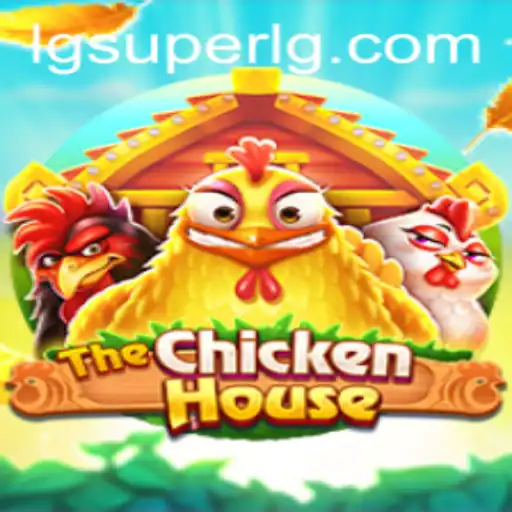 The Ultimate Guide to TheChickenHouse: The Game Propelled by SuperLG